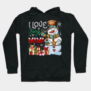 I Love Being A Mimi Snowman Christmas Hoodie